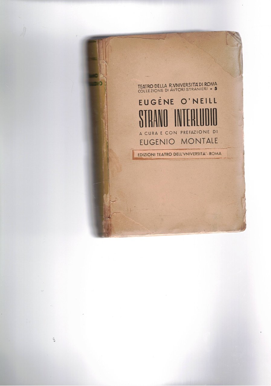 Strano interludio. A cura e con prefazione di Eugenio Montale.