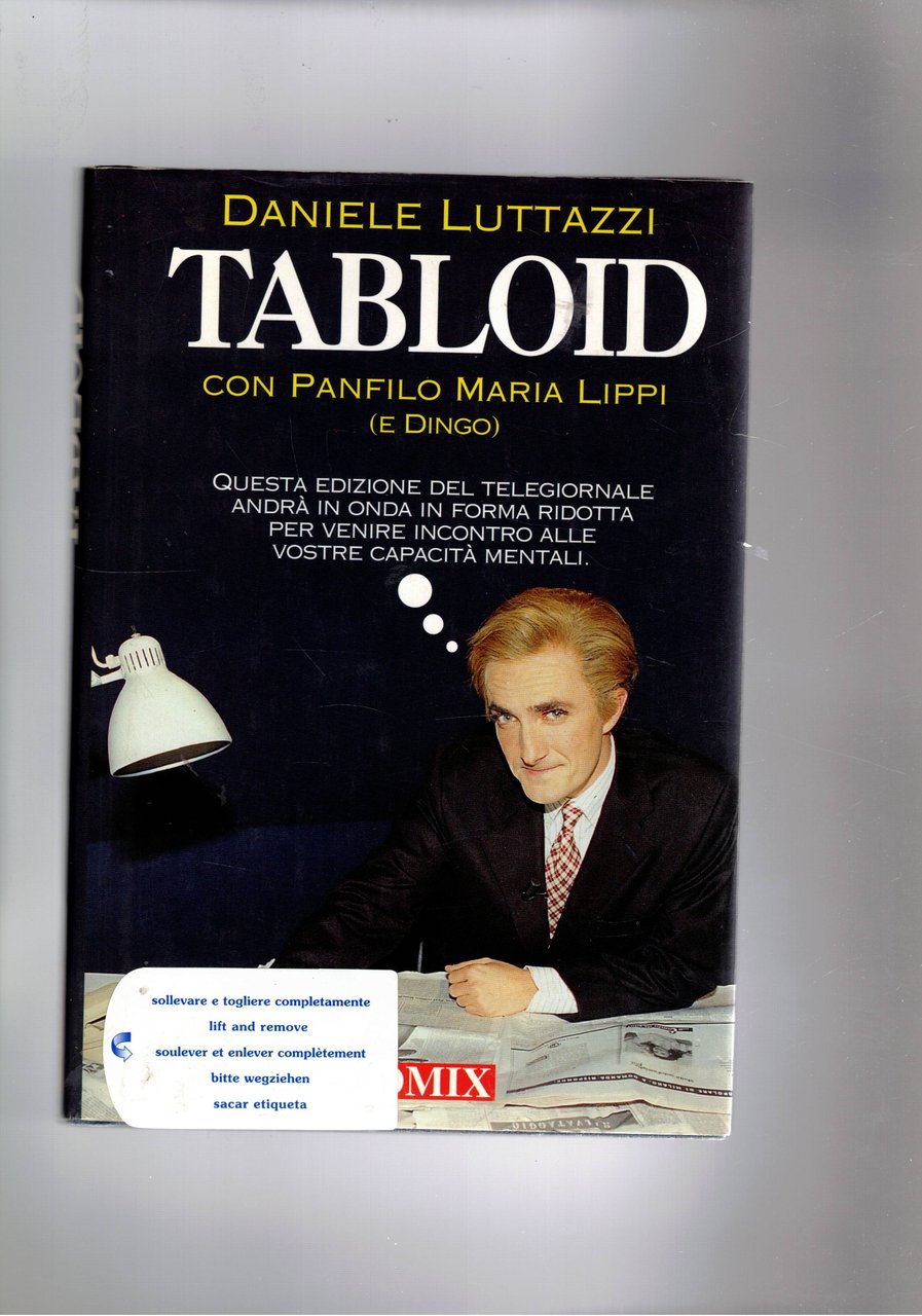 Tablid con Panfilo Maria Lippi (e Dingo). Questa edizione andrà …