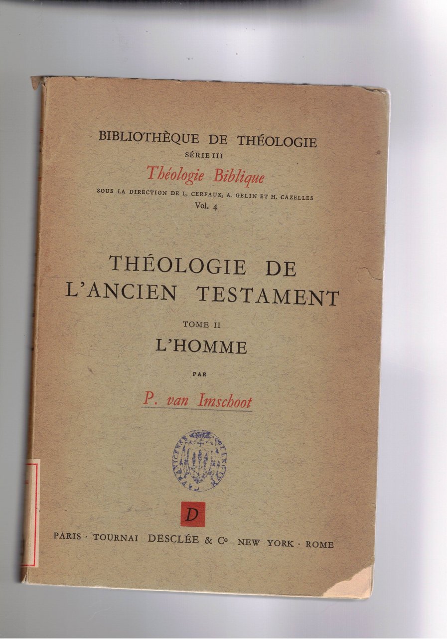 Thèologie de l'Ancient Testament tome II° L'homme.