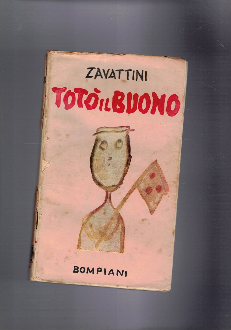 Totò il buono. Romanzo per ragazzi (che possono leggere anche …