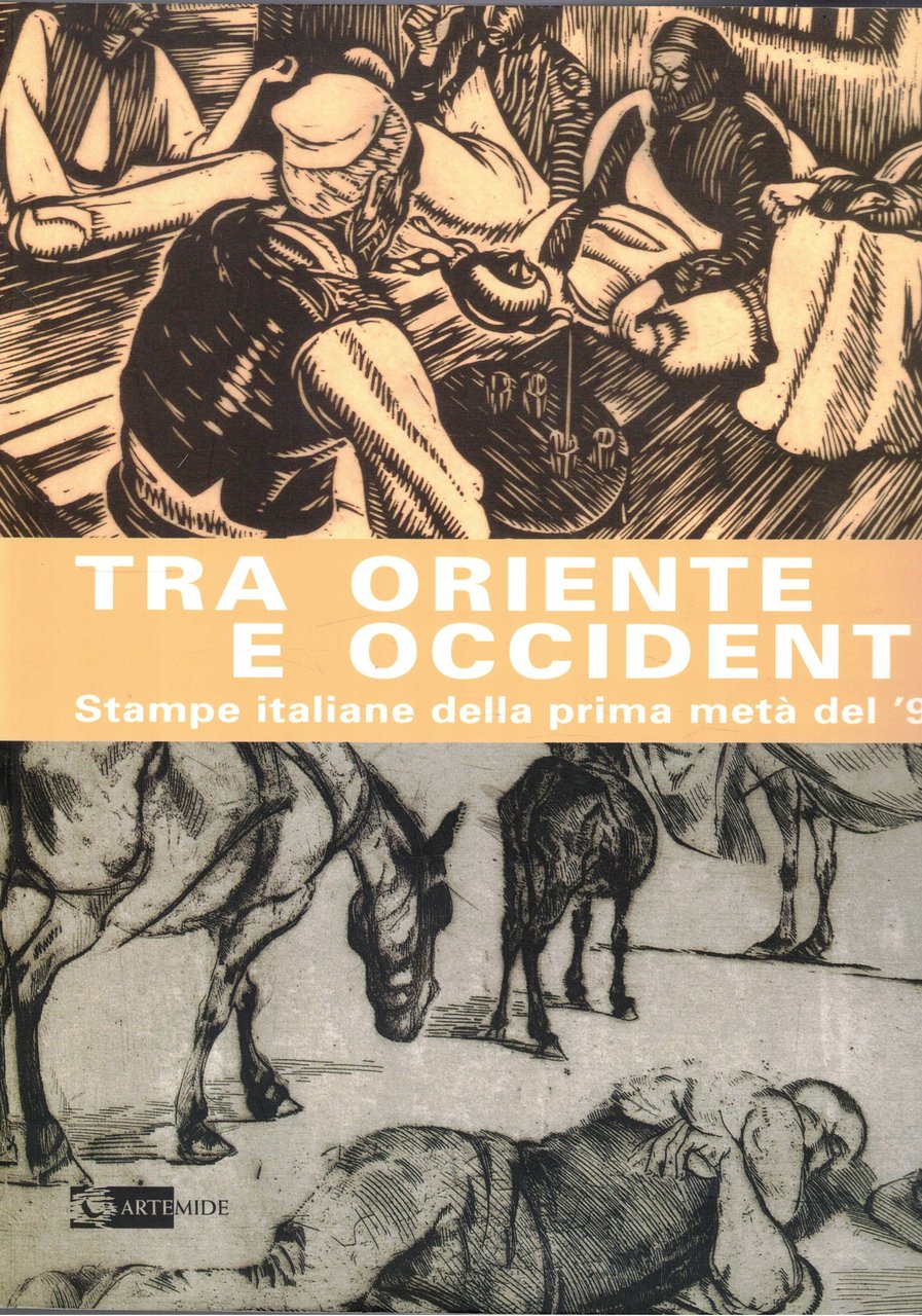 Tra Oriente e Occidente. Stampe italiane della prima metà del …