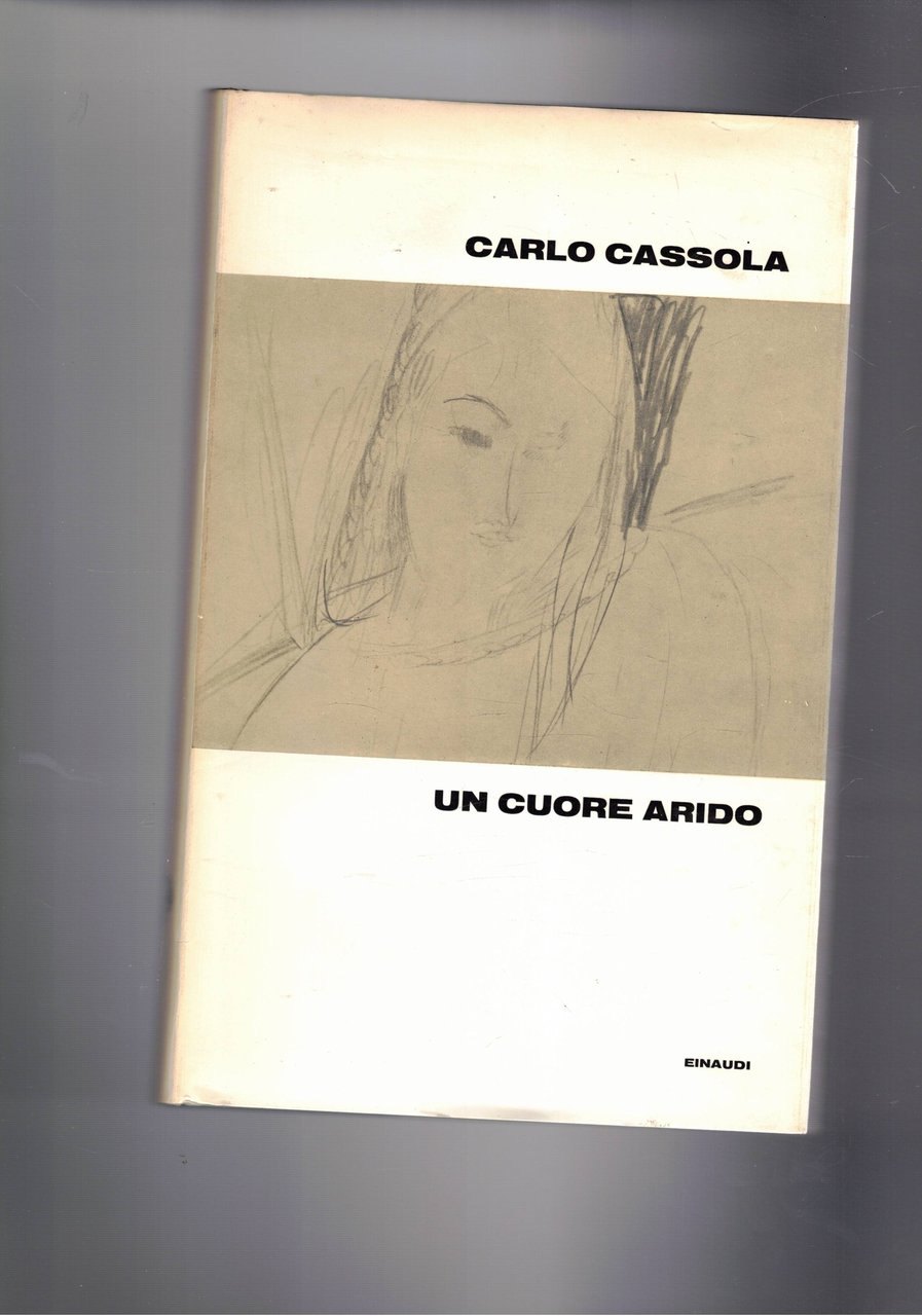 Un cuore arido. Ottava edizione.