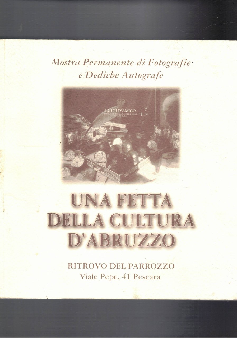 Una fetta della cultura d'Abruzzo. Mostra permanente di Fotografie e … | Immagine principale