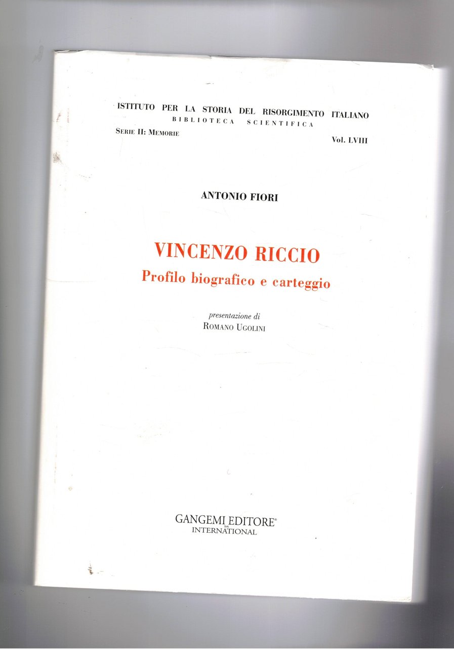Vincenzo Riccio. Profilo biografico e carteggio.