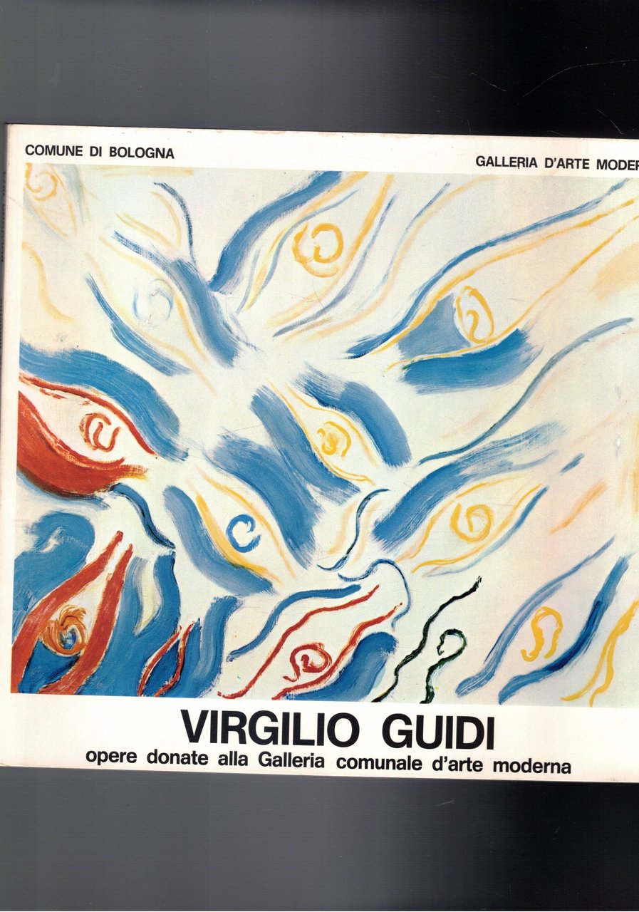 Virgilio Guidi, opere donate alla galleria comunale d'arte moderna. Catalogo … | Immagine principale