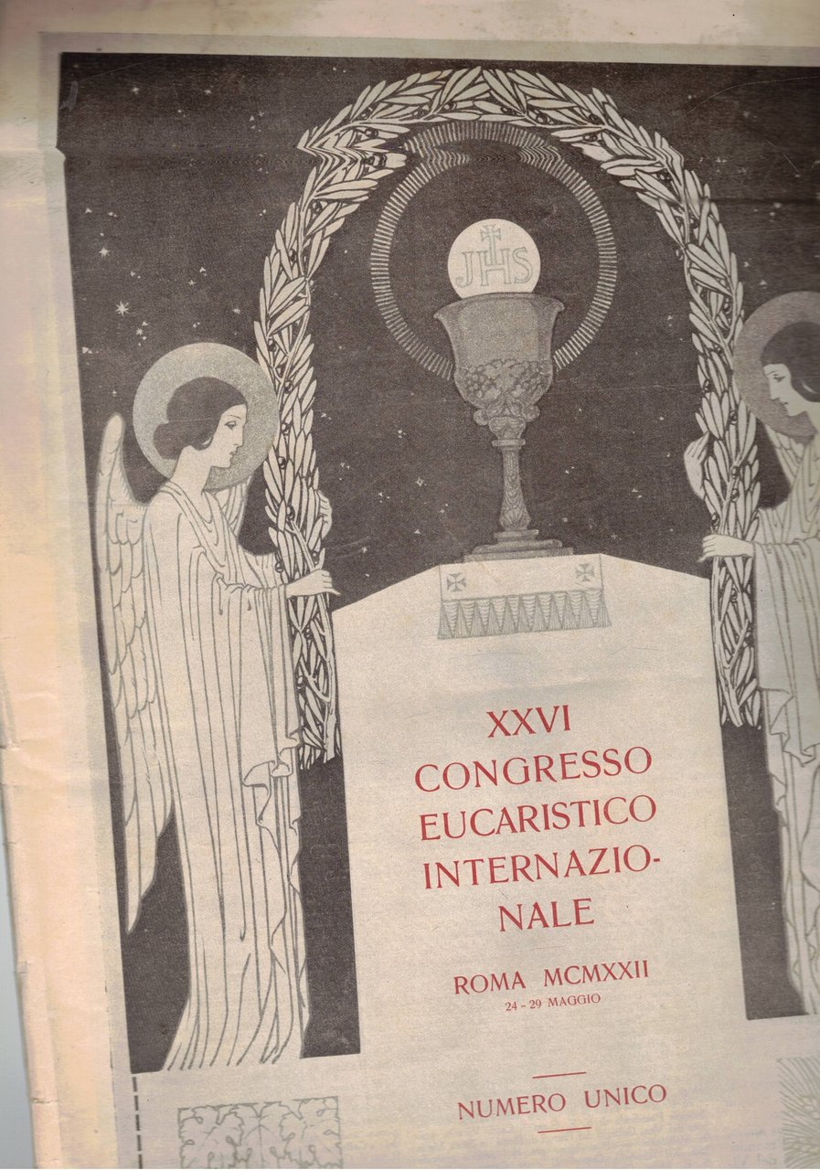 XXVI congresso eucaristico internazionale. Roma 24-29 aprile 1922. Numero unico.