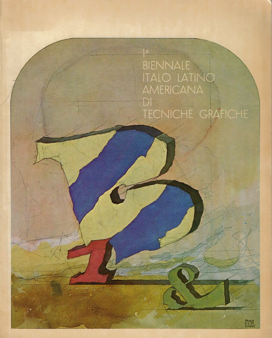 1. Biennale italo latino americana di tecniche grafiche, maggio giugno …