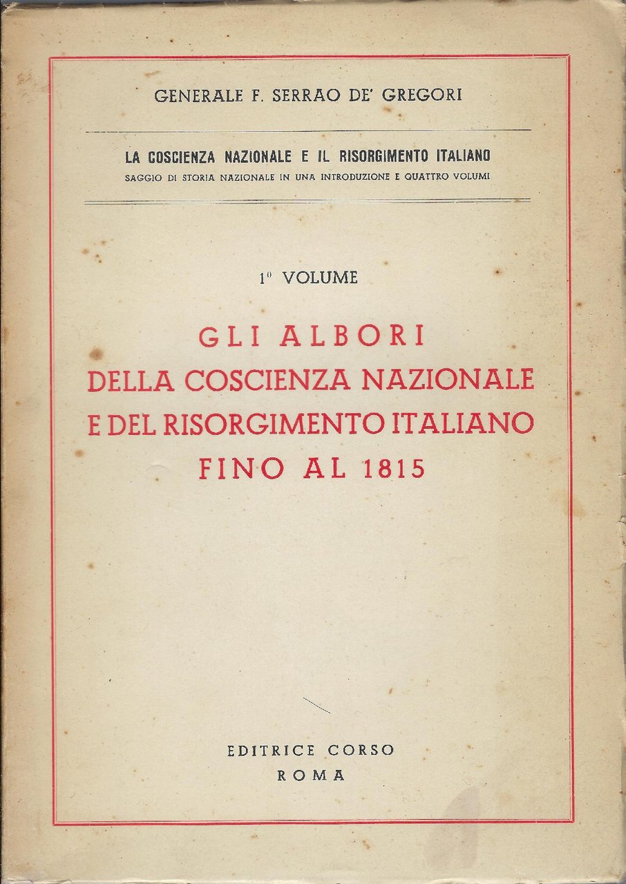 1: Gli albori della coscienza nazionale e del Risorgimento italiano …
