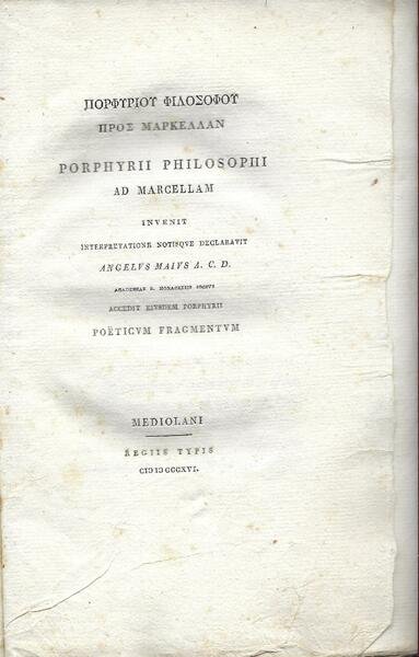 Porphyrii philosophi Opus ineditum ad Marcellam. unito con: De Philonis …