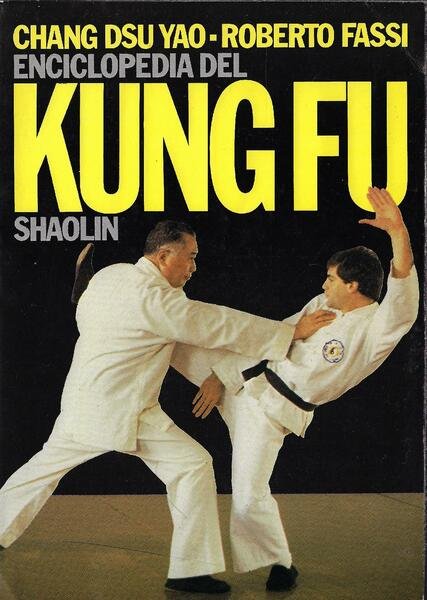 Enciclopedia del kung fu v. 1: Shaolin