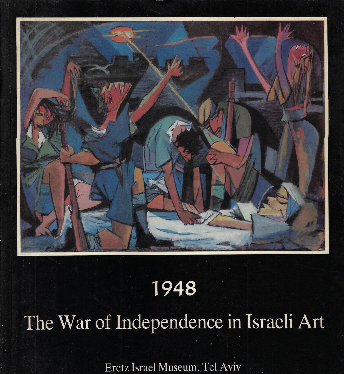 1948 The war of indipendence in israeli art