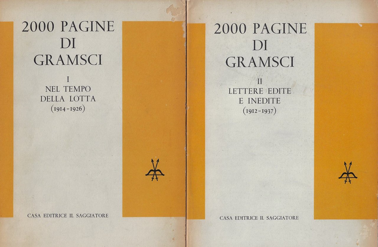 2000 pagine di Gramsci: I Nel tempo della lotta (1914-1926), …