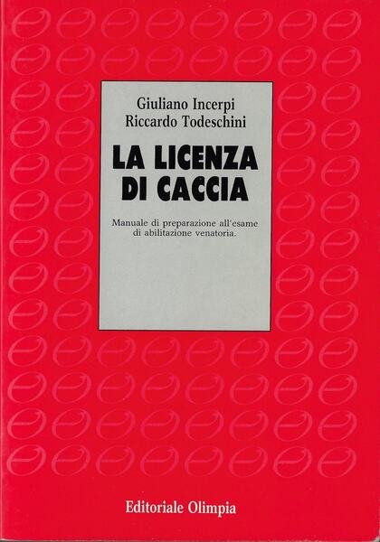 la licenza di caccia