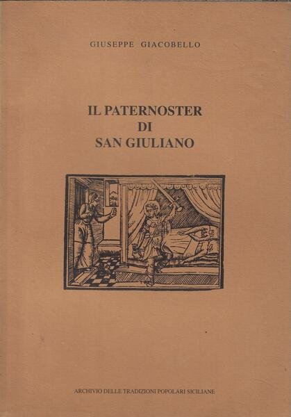 Il paternoster di San Giuliano : recitazioni ritmiche e simbolismo …