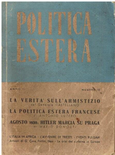 Politica Estera, La verità sull' armistizio del Generale Castellano. La …