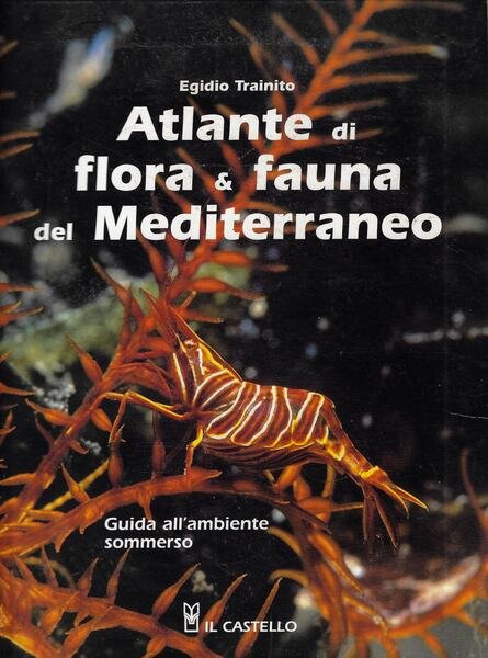 Atlante di flora and fauna del Mediterraneo