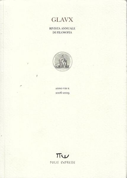 Glaux: rivista annuale di filosofia, anno VII-X, 2006-2009