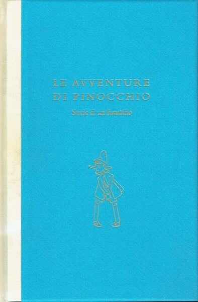 Le avventure di Pinocchio : storia di un burattino