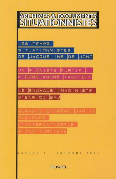 Archives and documents situationnistes n. 1, autumne 2001