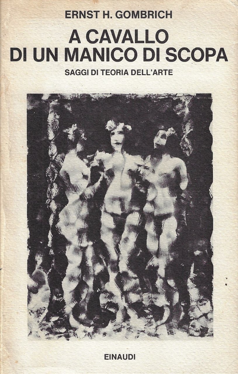 A cavallo di un manico di scopa. Saggi di teoria …