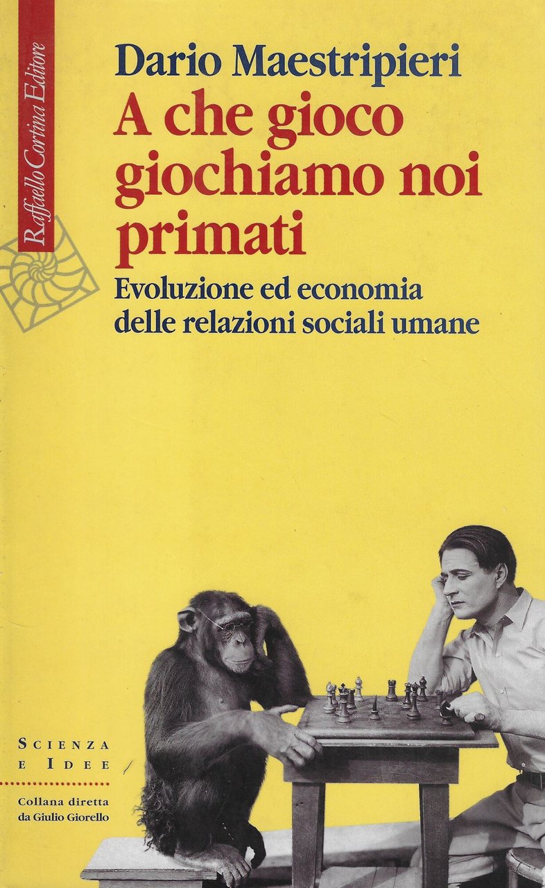 A che gioco giochiamo noi primati. Evoluzione ed economia delle … | Immagine principale