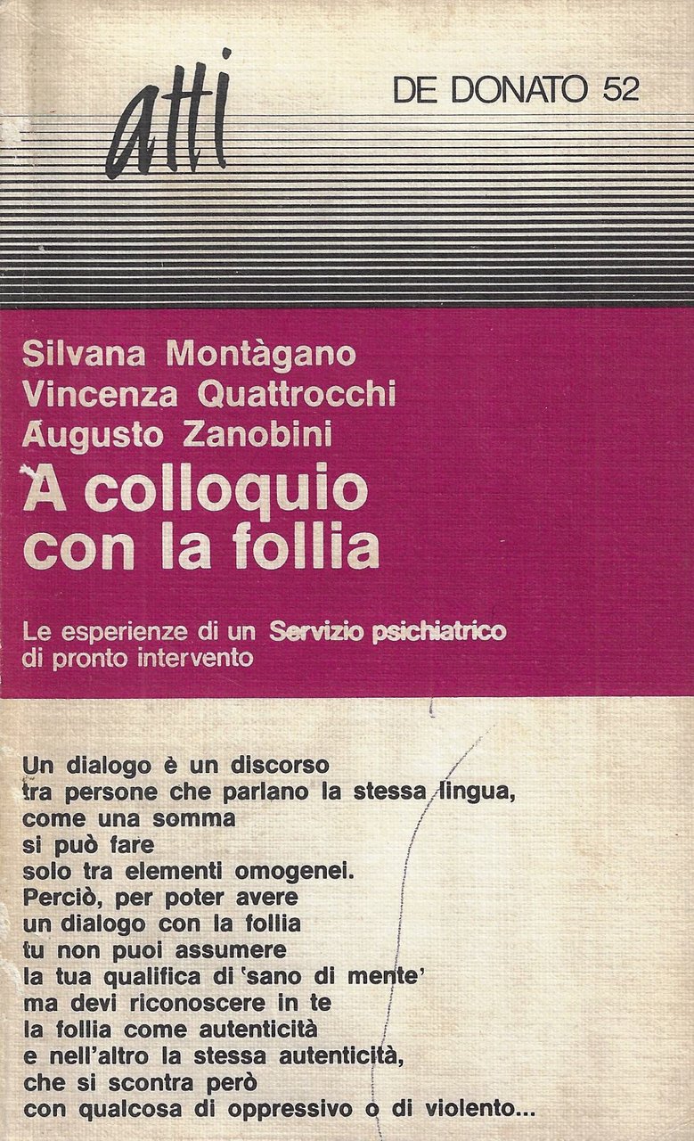 A colloquio con la follia : le esperienze di un …