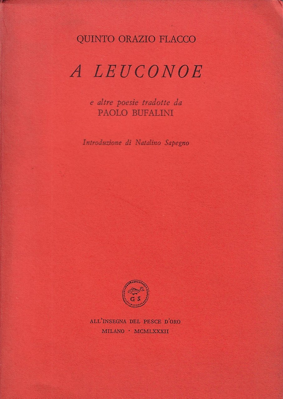 A Leuconoe e altre poesie