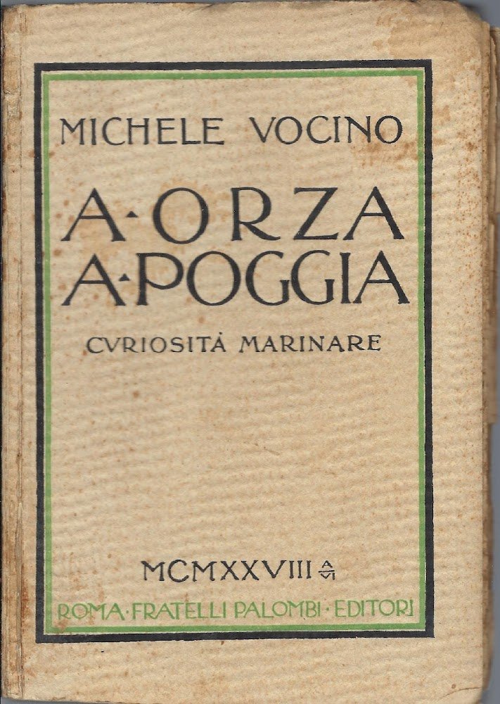 A orza a poggia : curiosità marinare