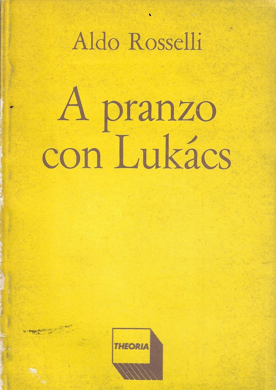A pranzo con Lukács