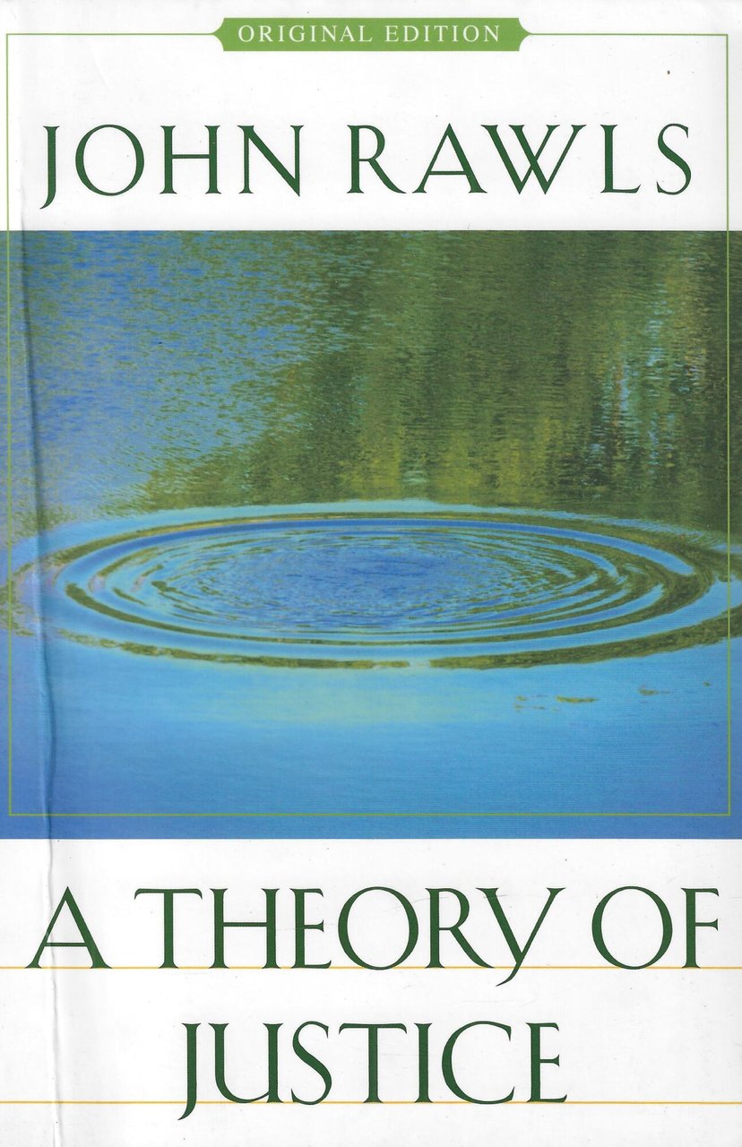 A Theory Of Justice: Original Edition