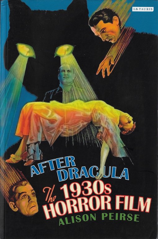 After Dracula: The 1930s Horror Film