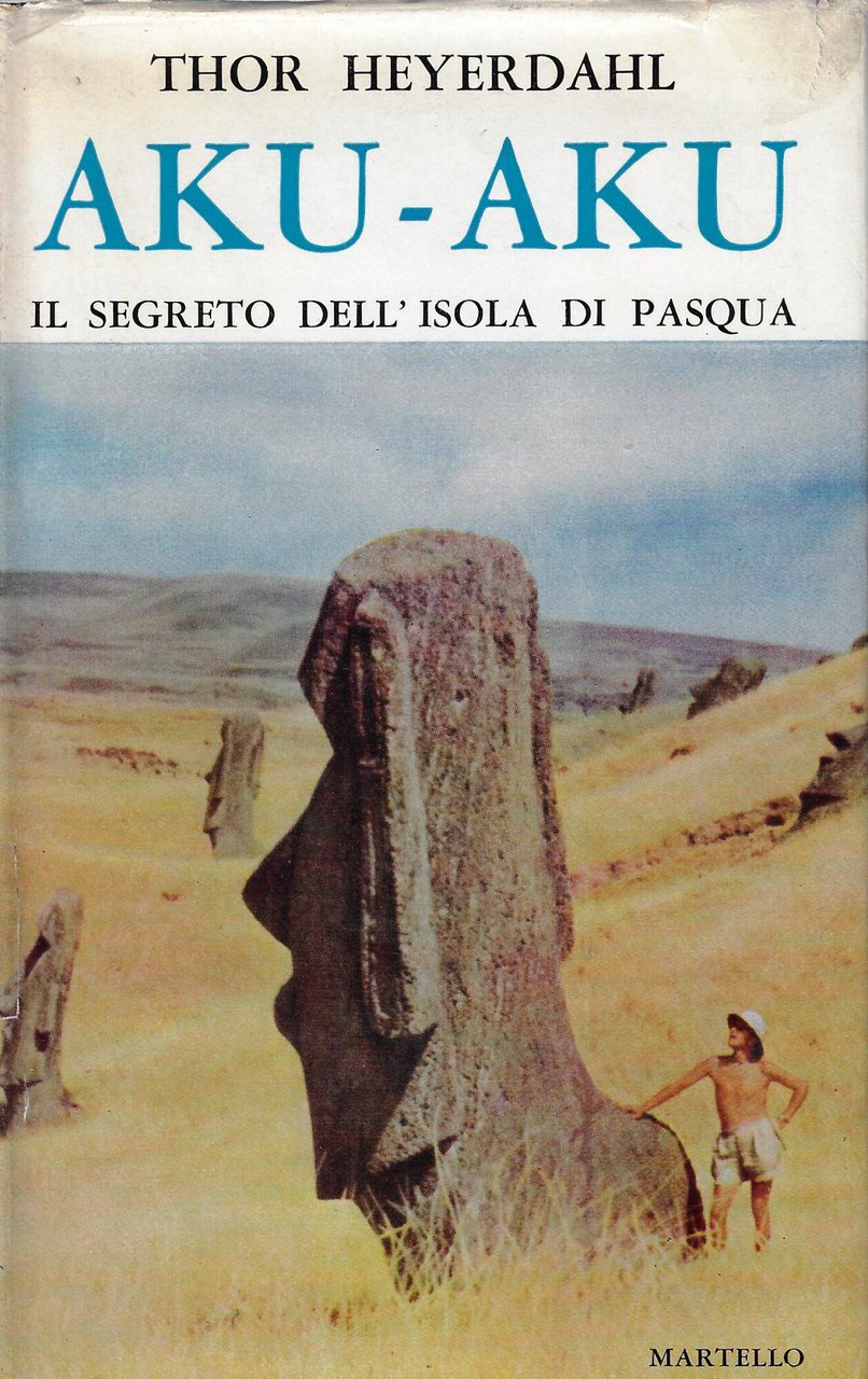 Aku/Aku : il segreto dell'isola di Pasqua