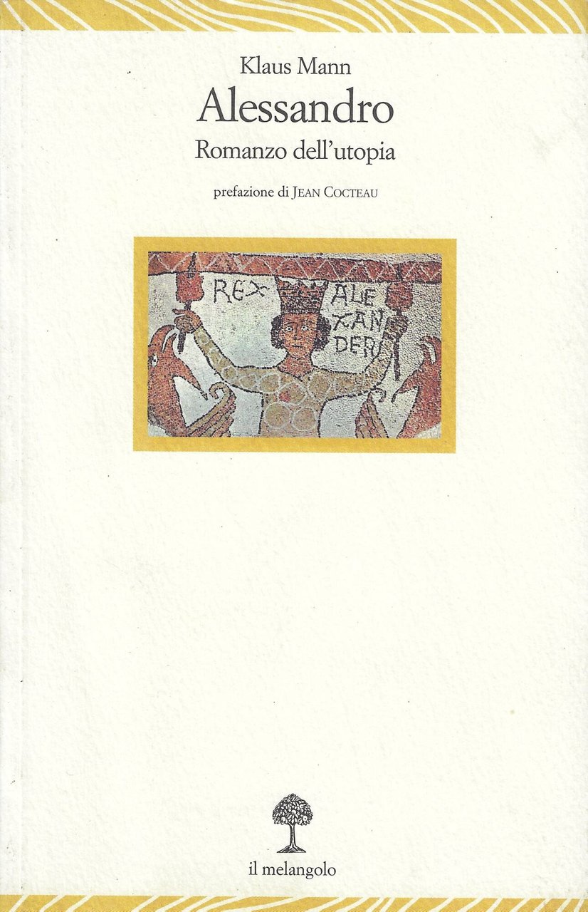 Alessandro : romanzo dell'utopia