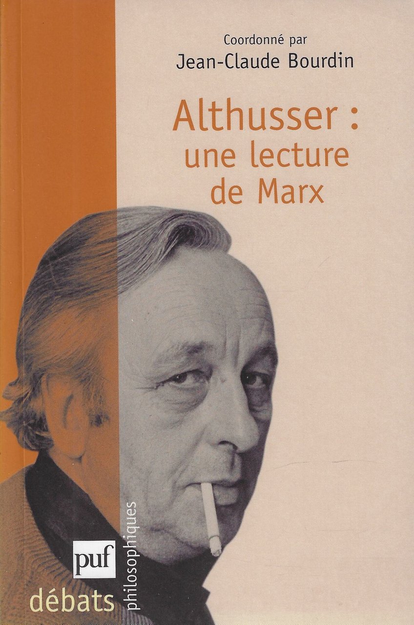 Althusser : une lecture de Marx
