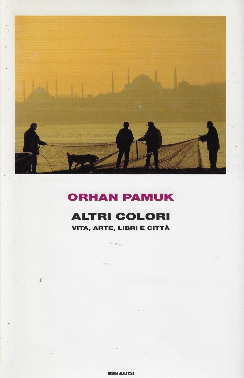 Altri colori. Vita, arte, libri e città