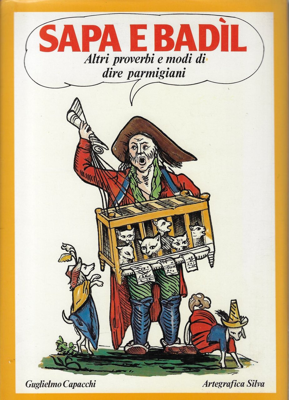 Altri proverbi e modi di dire parmigiani