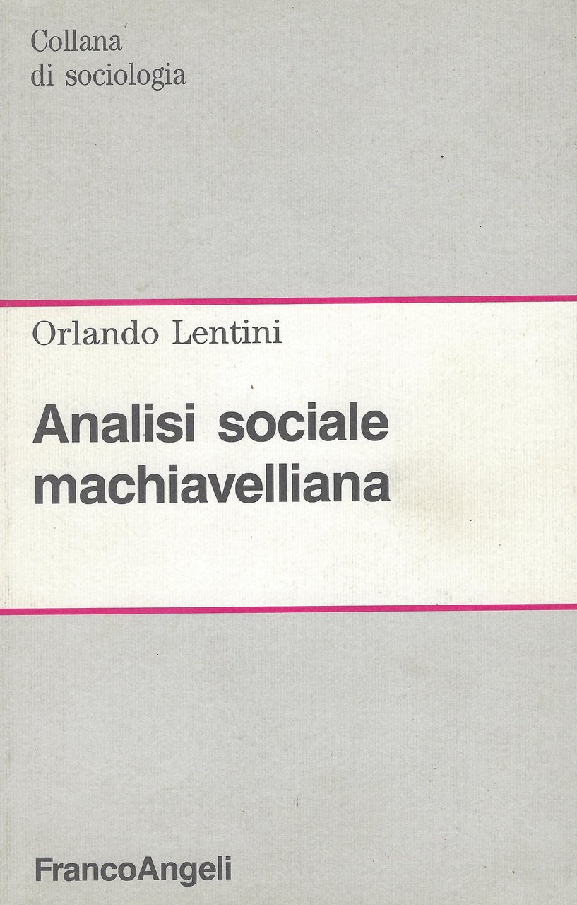 Analisi sociale machiavelliana