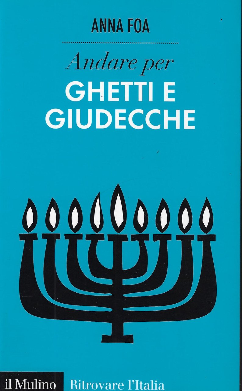 Andare per ghetti e giudecche
