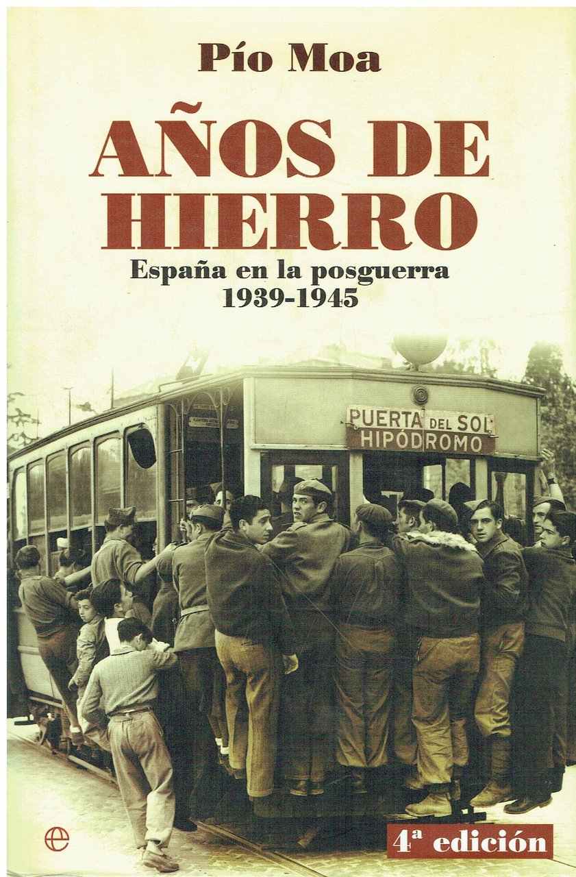 Años de hierro : España en la posguerra 1939-1945 | Immagine principale