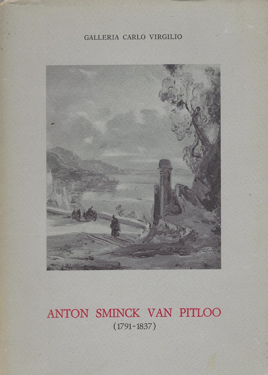 Anton Sminck van Pitloo (1791-1837) : un paesaggista olandese a …