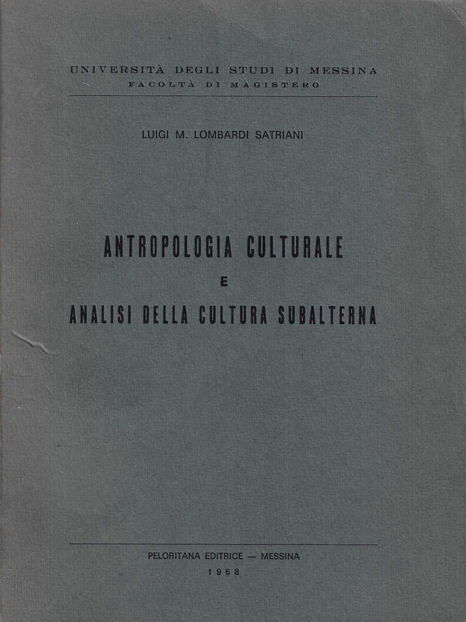 Antropologia culturale e analisi della cultura subalterna