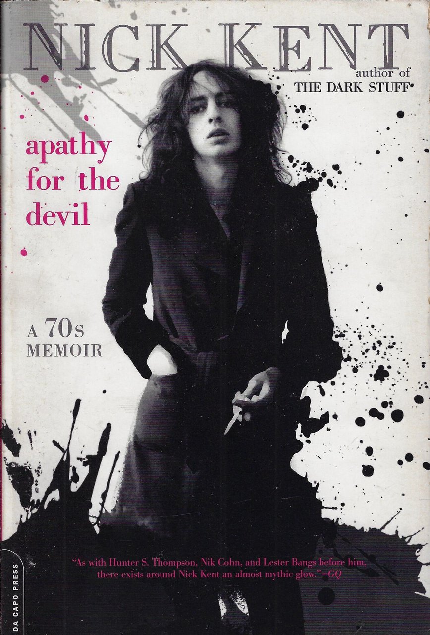 Apathy for the Devil: A Seventies Memoir