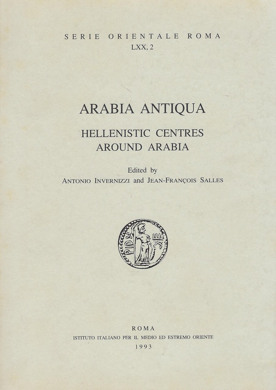 Arabia antiqua: Hellenistic centres around Arabia