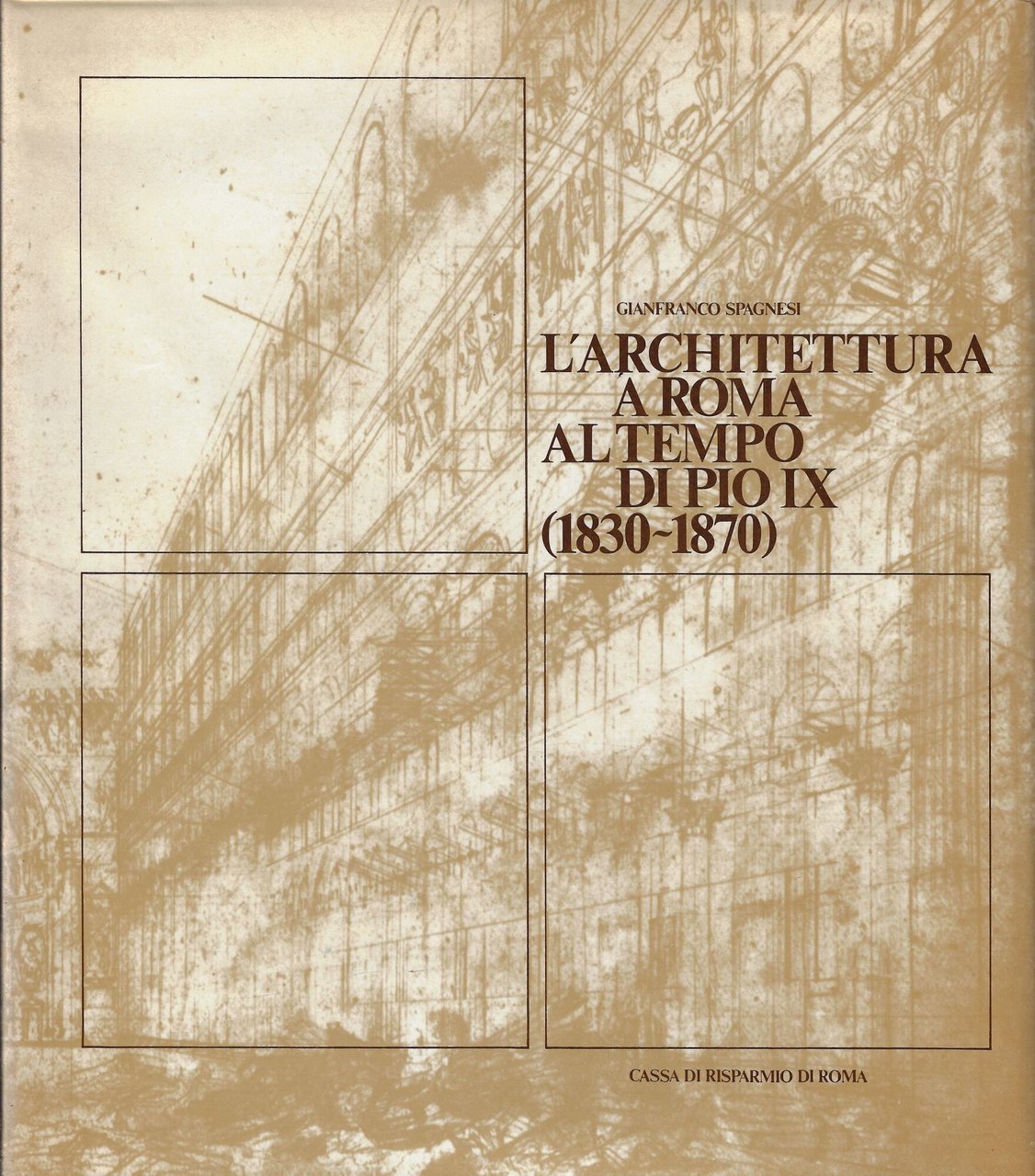 Architettura a Roma al tempo di Pio 9. (1830-1870) | Immagine principale