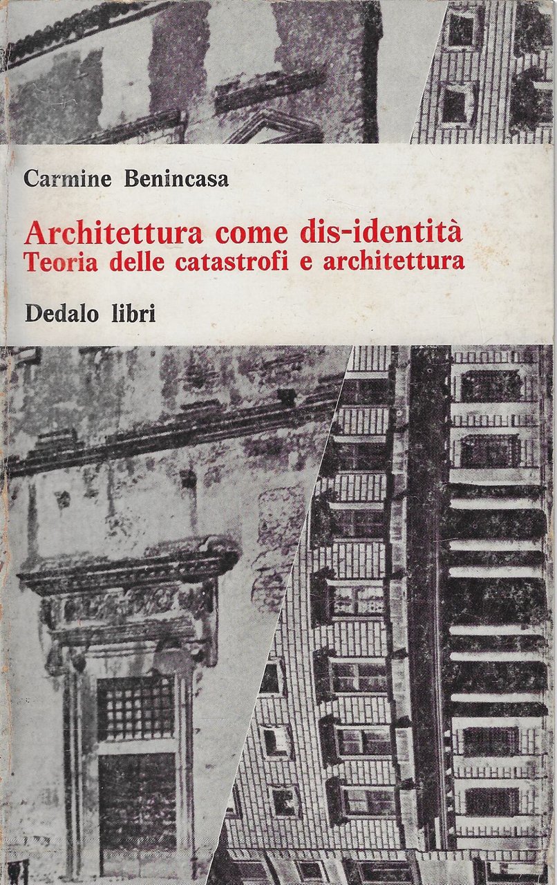 Architettura come dis-identità : teoria delle catastrofi e architettura