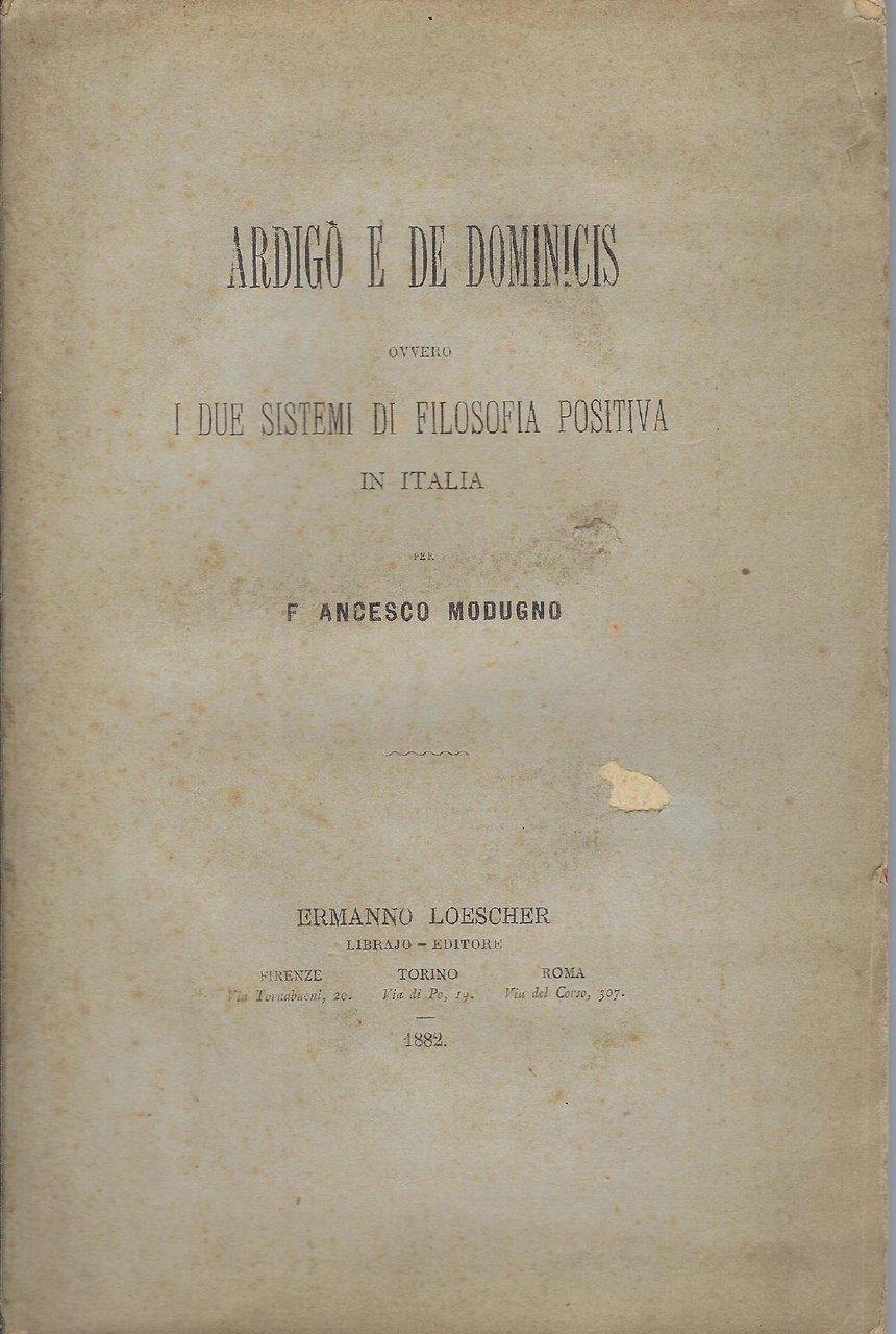 Ardigò e De Dominicis, ovvero i due sistemi di filosofia …