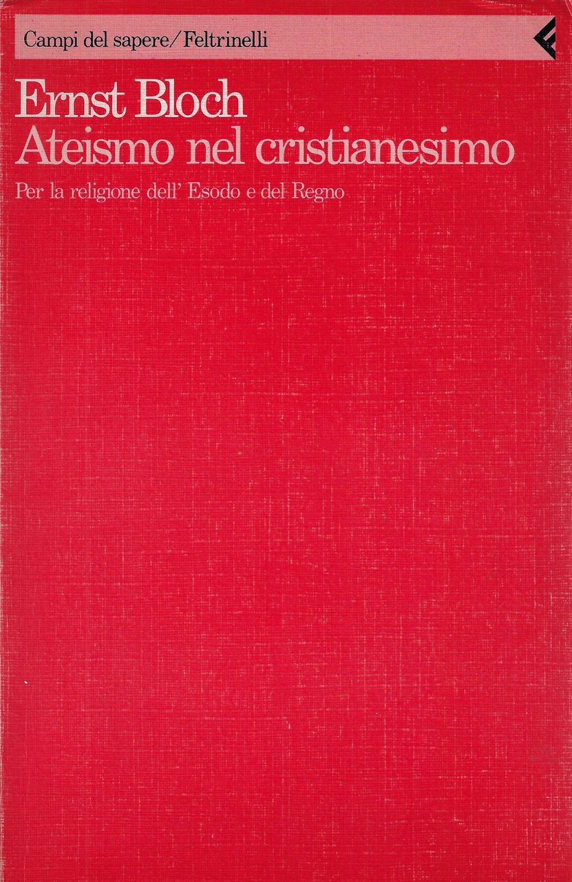 Ateismo nel cristianesimo. Per la religione dell'Esodo e del Regno