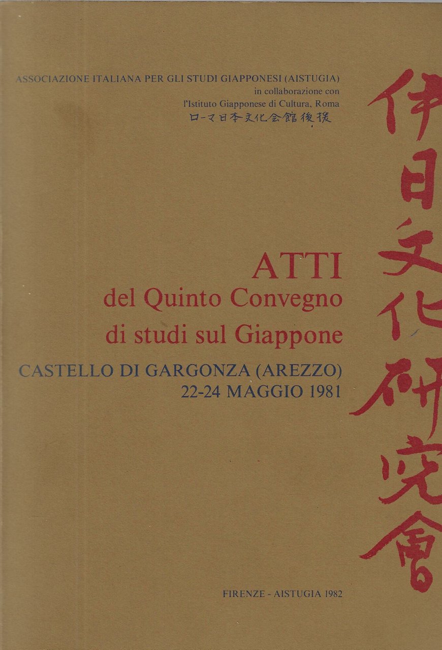 Atti del quinto convegno di studi giapponesi : Castello di …