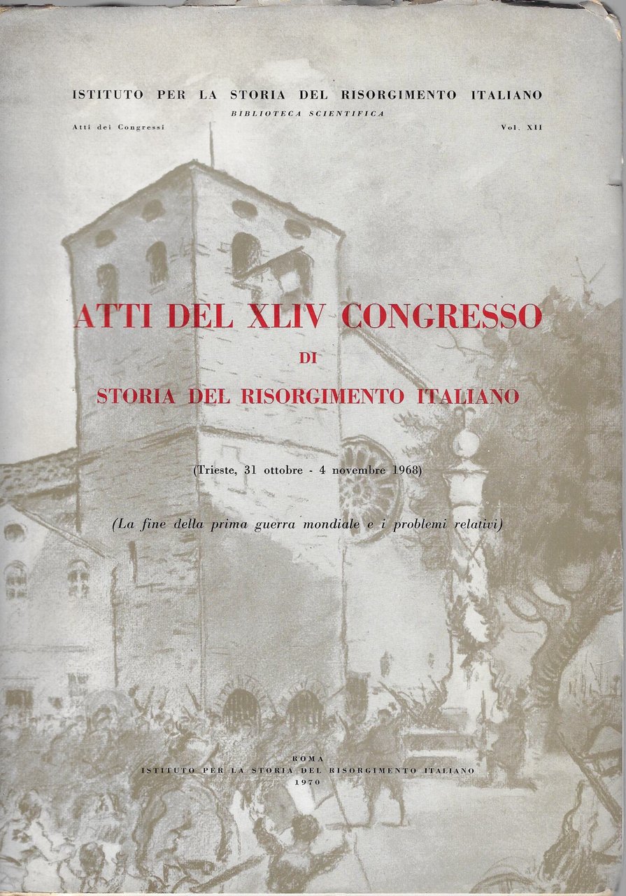 Atti del XLIV congresso di Storia del Risorgimento Italiano (la … | Immagine principale