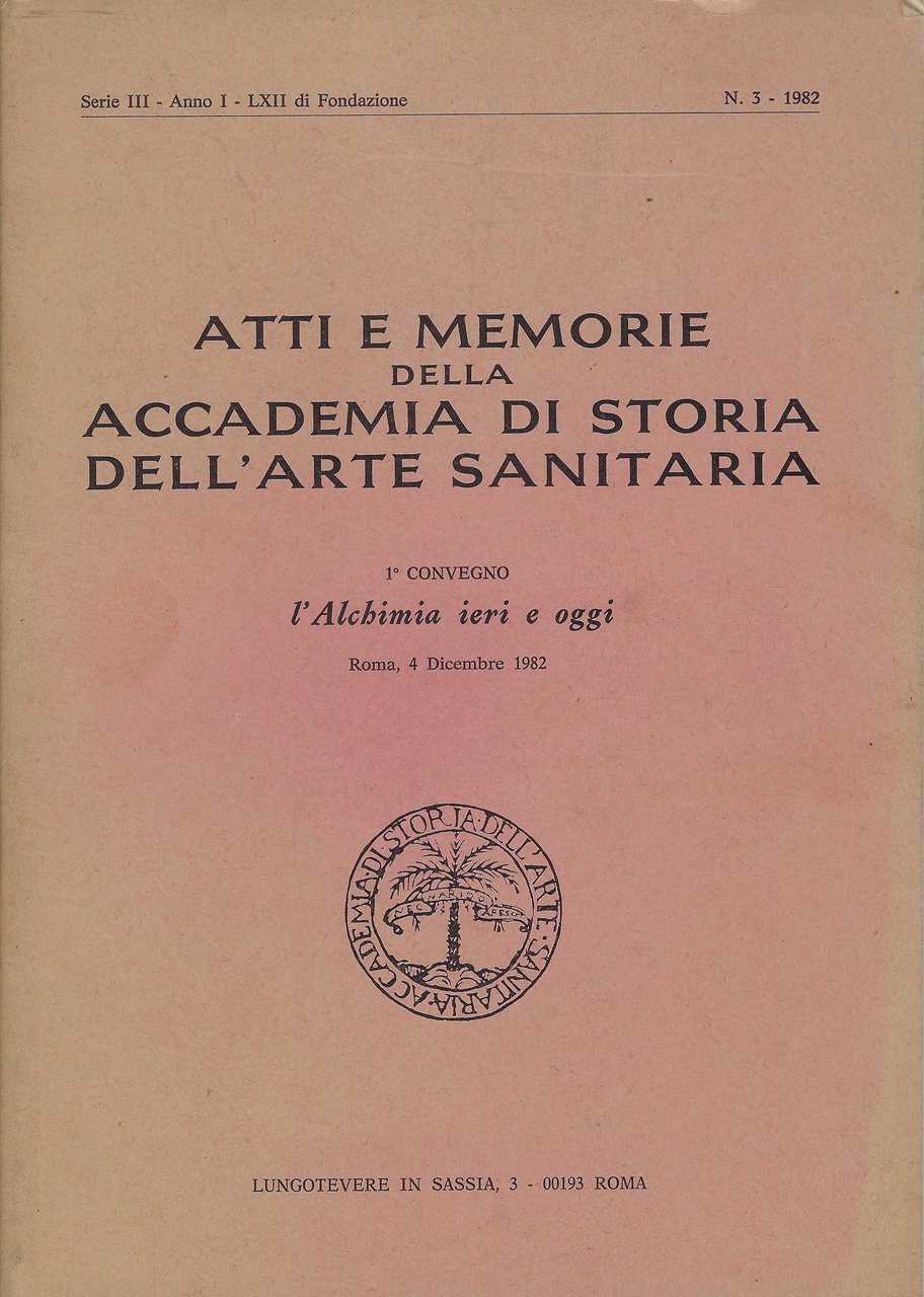 Atti e memorie dell' Accademia di Storia dell' Arte Sanitaria. …